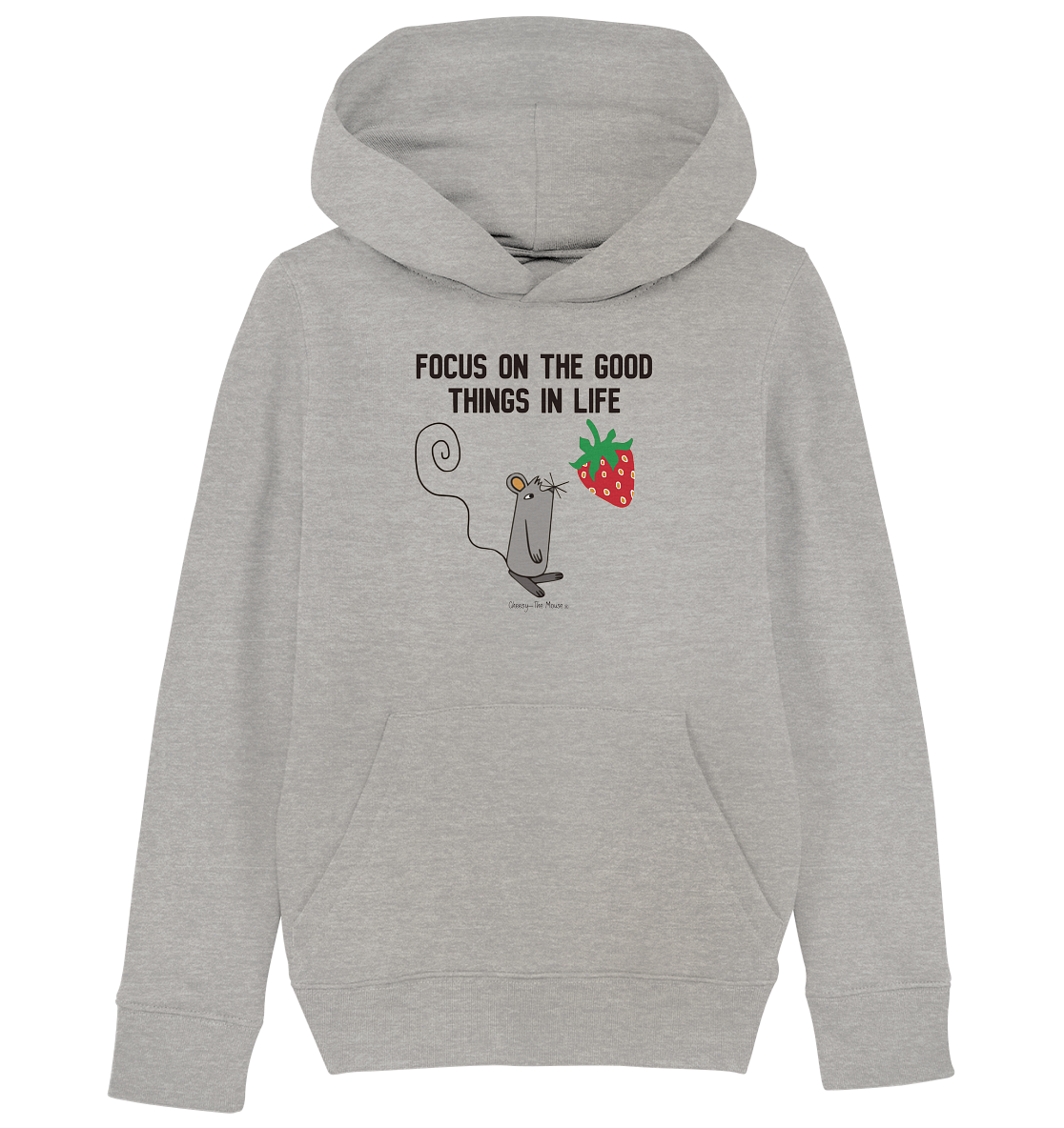 Cheesy -The Mouse® Focus on good things in life - Kids Organic Hoodie